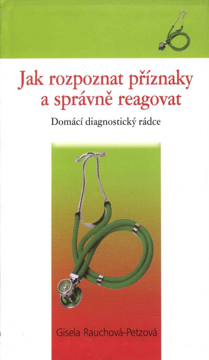 Jak rozpoznat příznaky a správně reagovat (Gisela Rauch-Petzová)