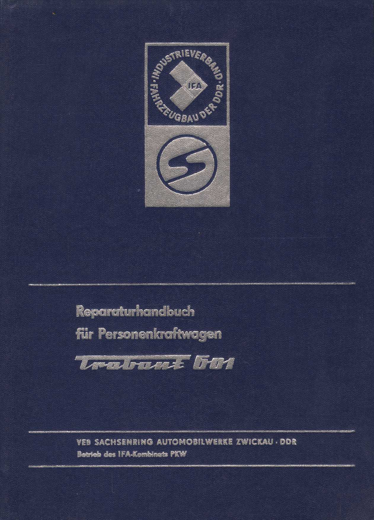 Reparaturhandbuch für Personenkraftwagen Trabant 601