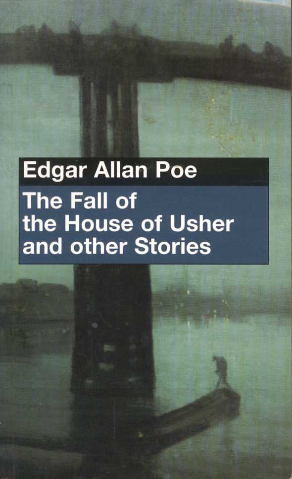 The Fall of the House of Usher and other Stories (Edgar Allan Poe)