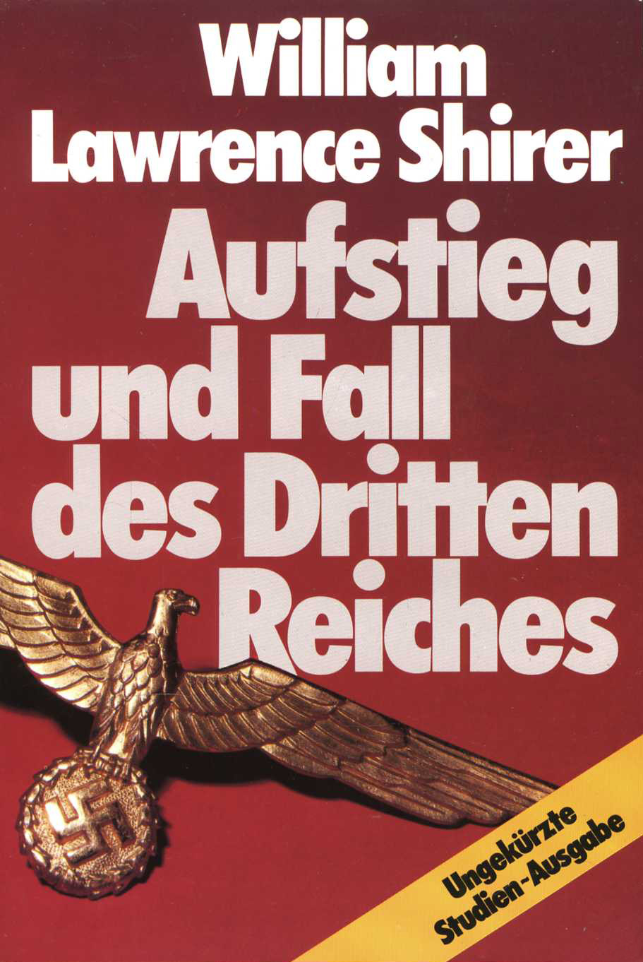 Aufstieg und Fall des Dritten Reiches (William L. Shirer)
