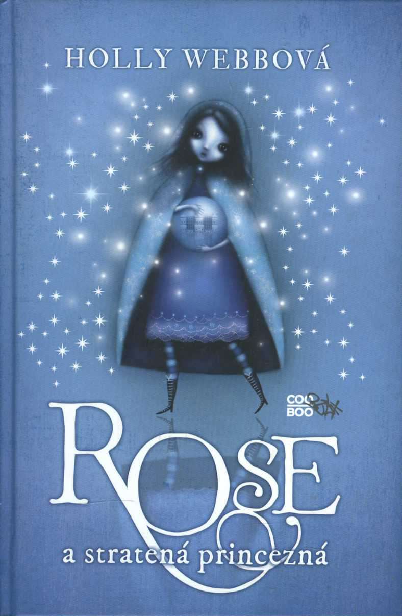 Rose a stratená princezná (Holly Webbová)