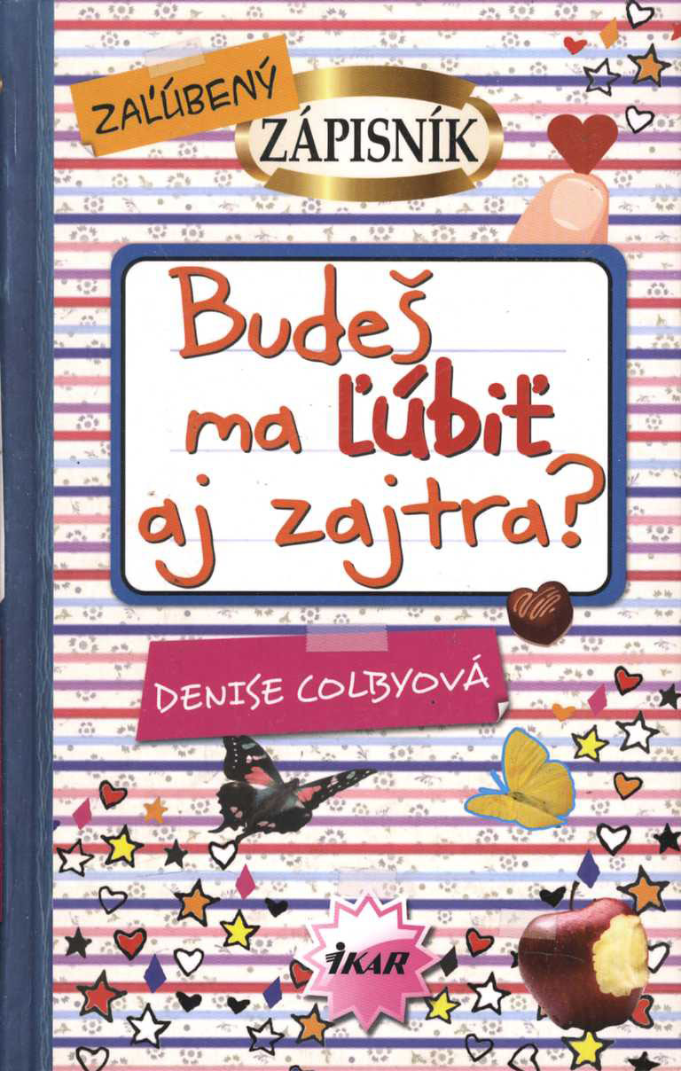 Budeš ma ľúbiť aj zajtra? (Denise Colbyová)