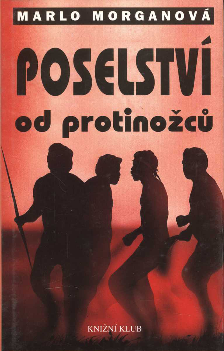 Poselství od protinožců (Marlo Morganová)