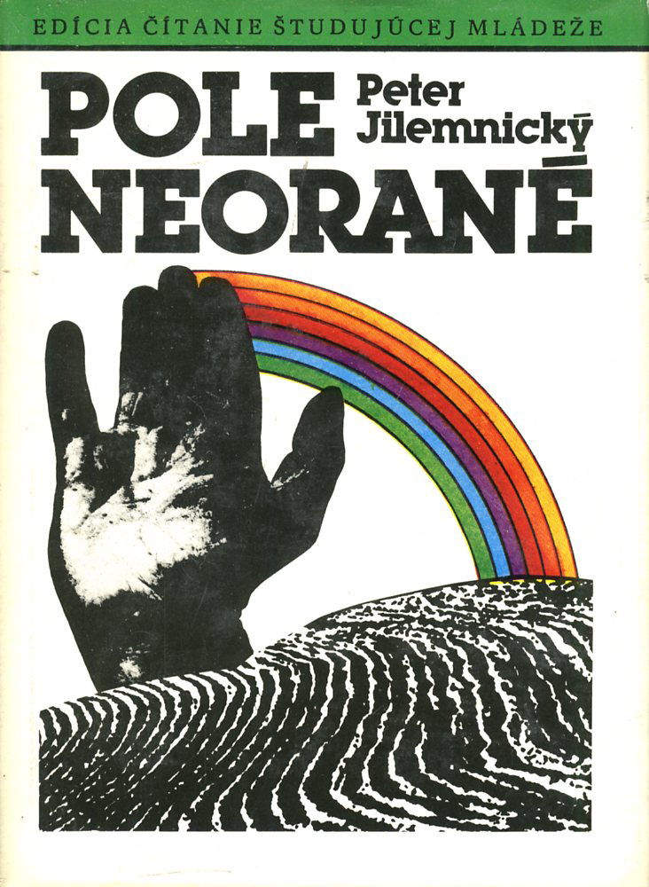 Pole neorané (Peter Jilemnický)