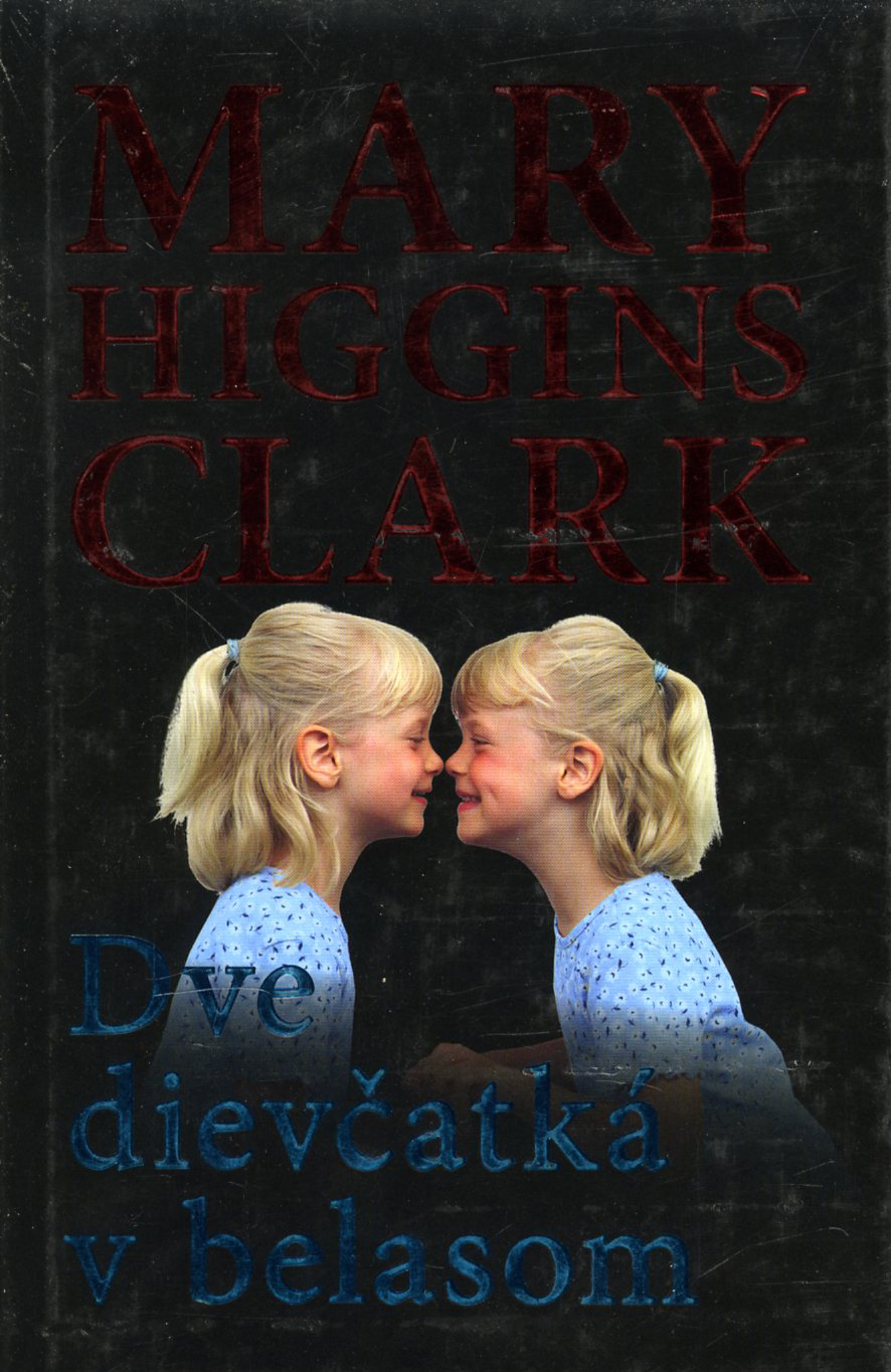 Dve dievčatká v belasom (Mary Higgins Clark)