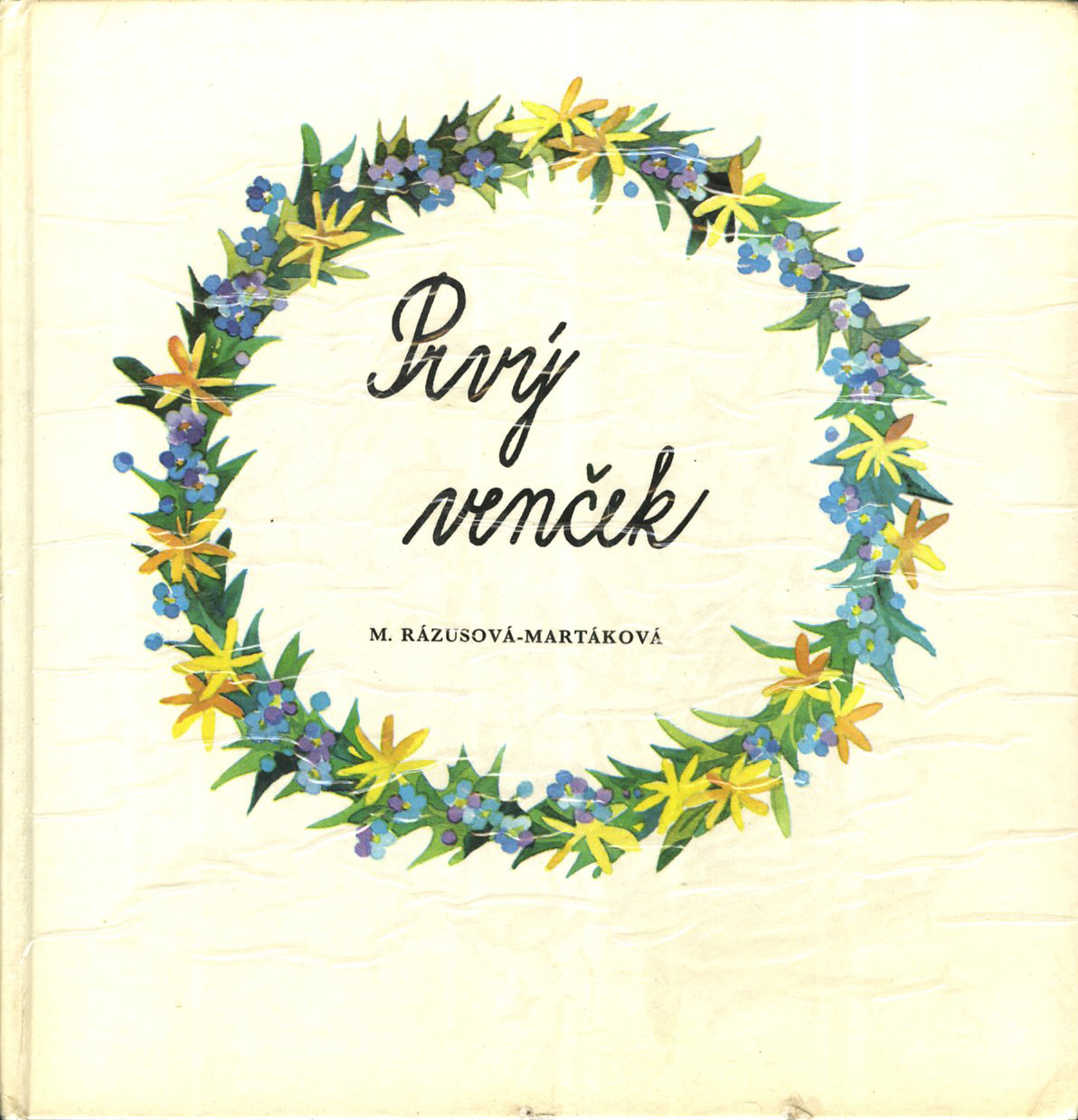 Prvý venček (Mária Rázusová-Martáková)