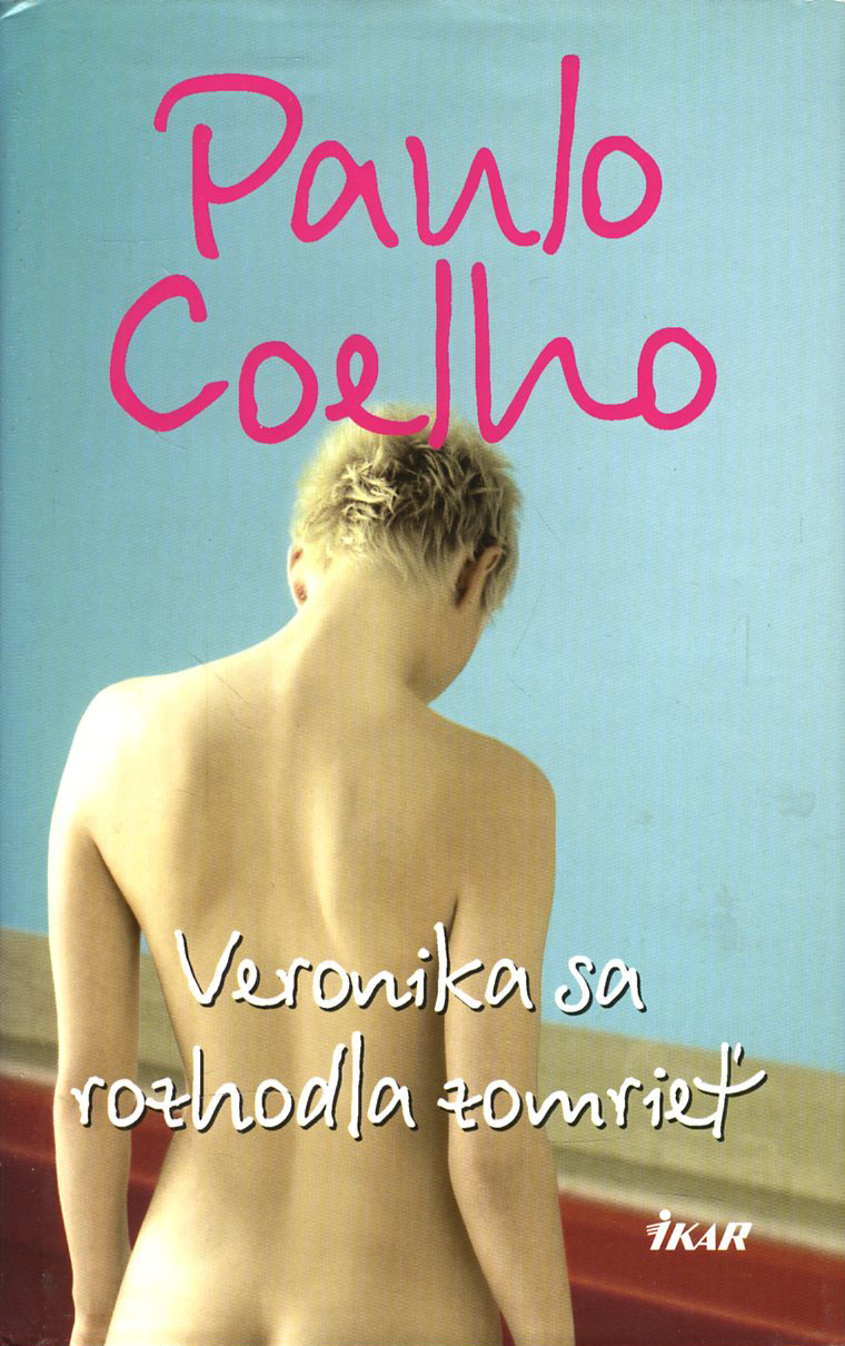 Veronika sa rozhodla zomrieť (Paulo Coelho)