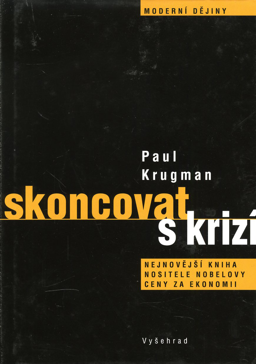 Skoncovat s krizí (Paul R. Krugman)