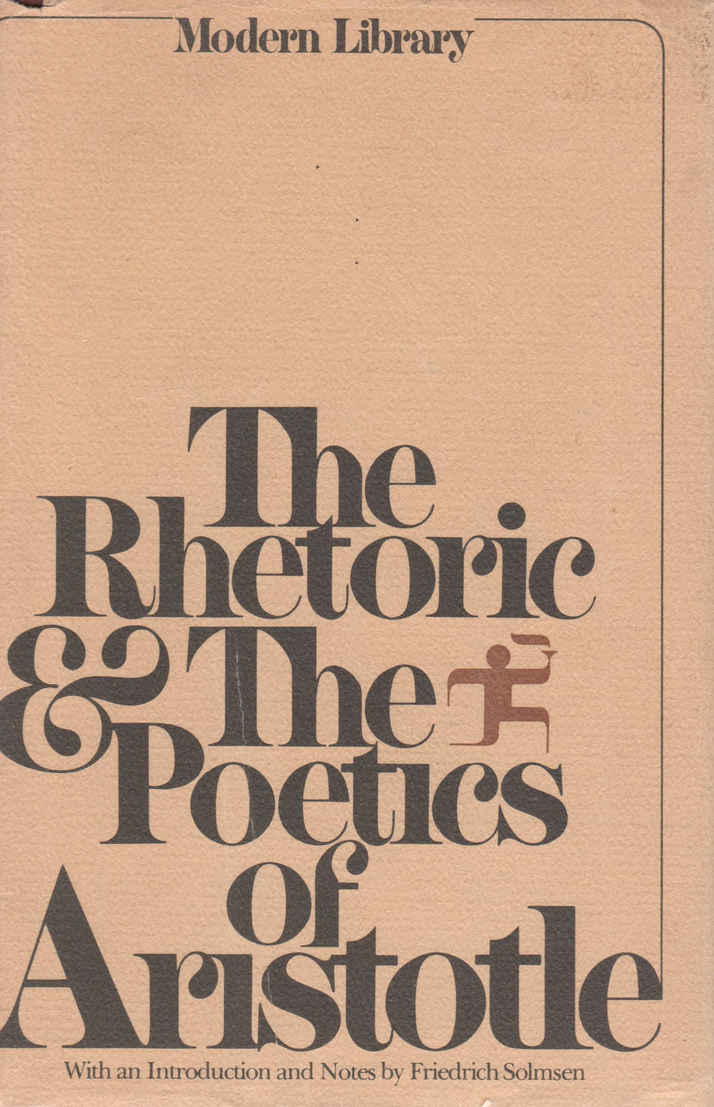 The Rhetoric And The Poetics of Aristotle