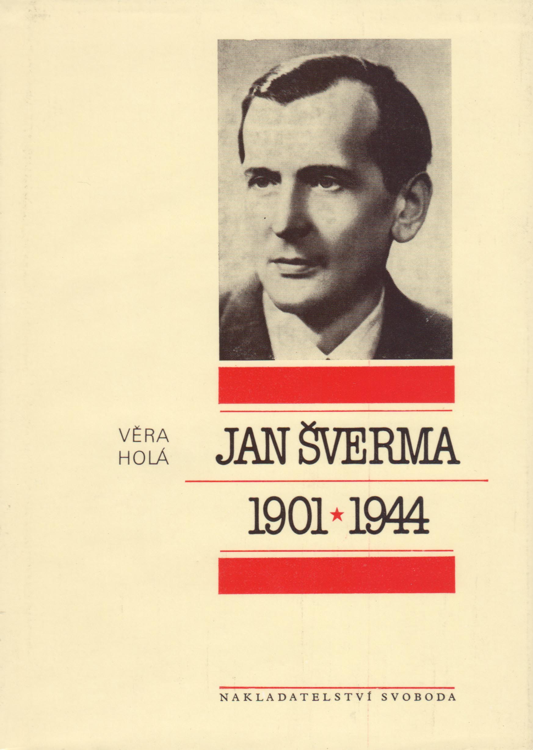 Jan Šverma (Věra Holá)