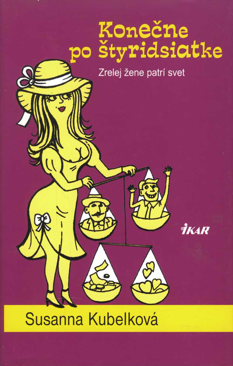 Konečne po štyridsiatke (Susanna Kubelková)