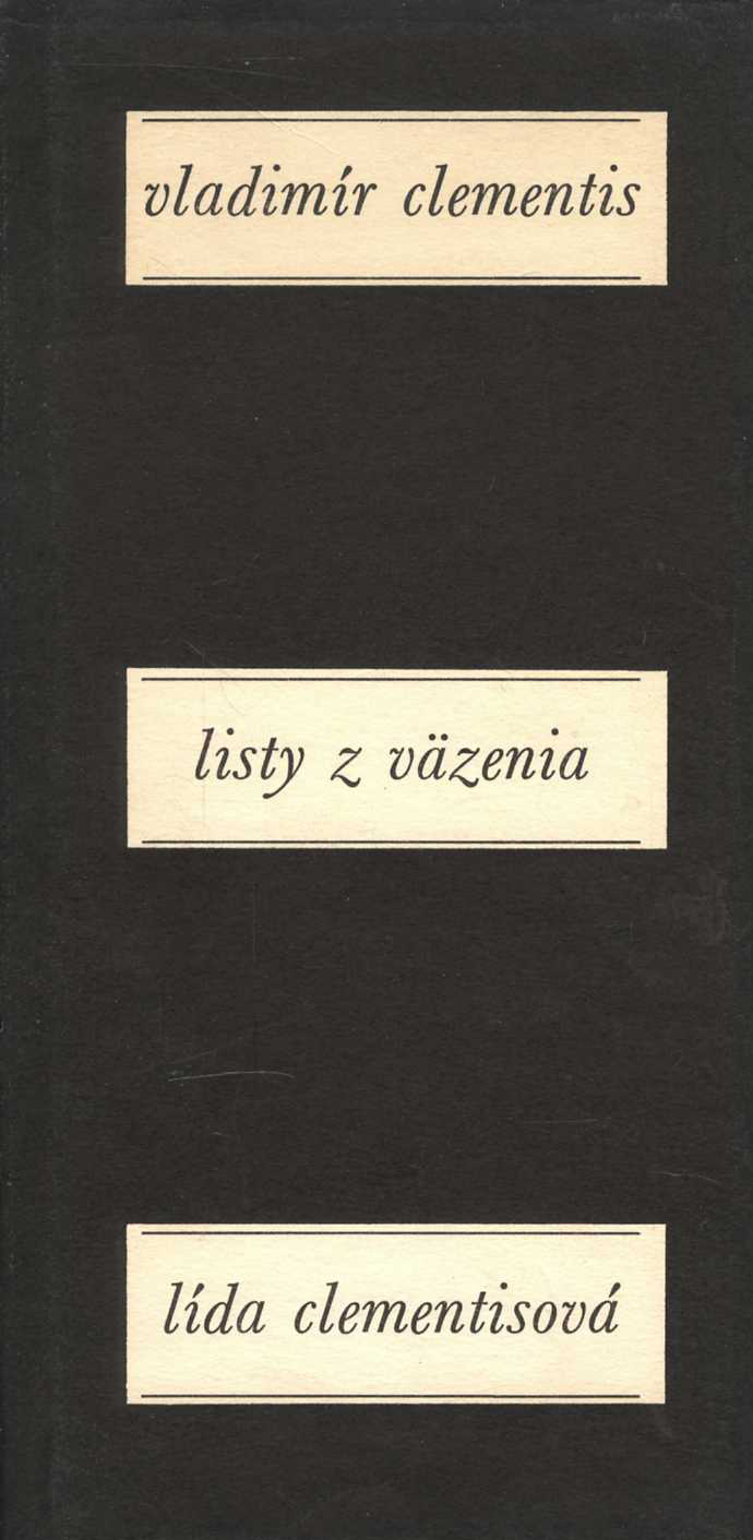 Listy z väzenia (Vladimír Clementis, Lída Clementisová)