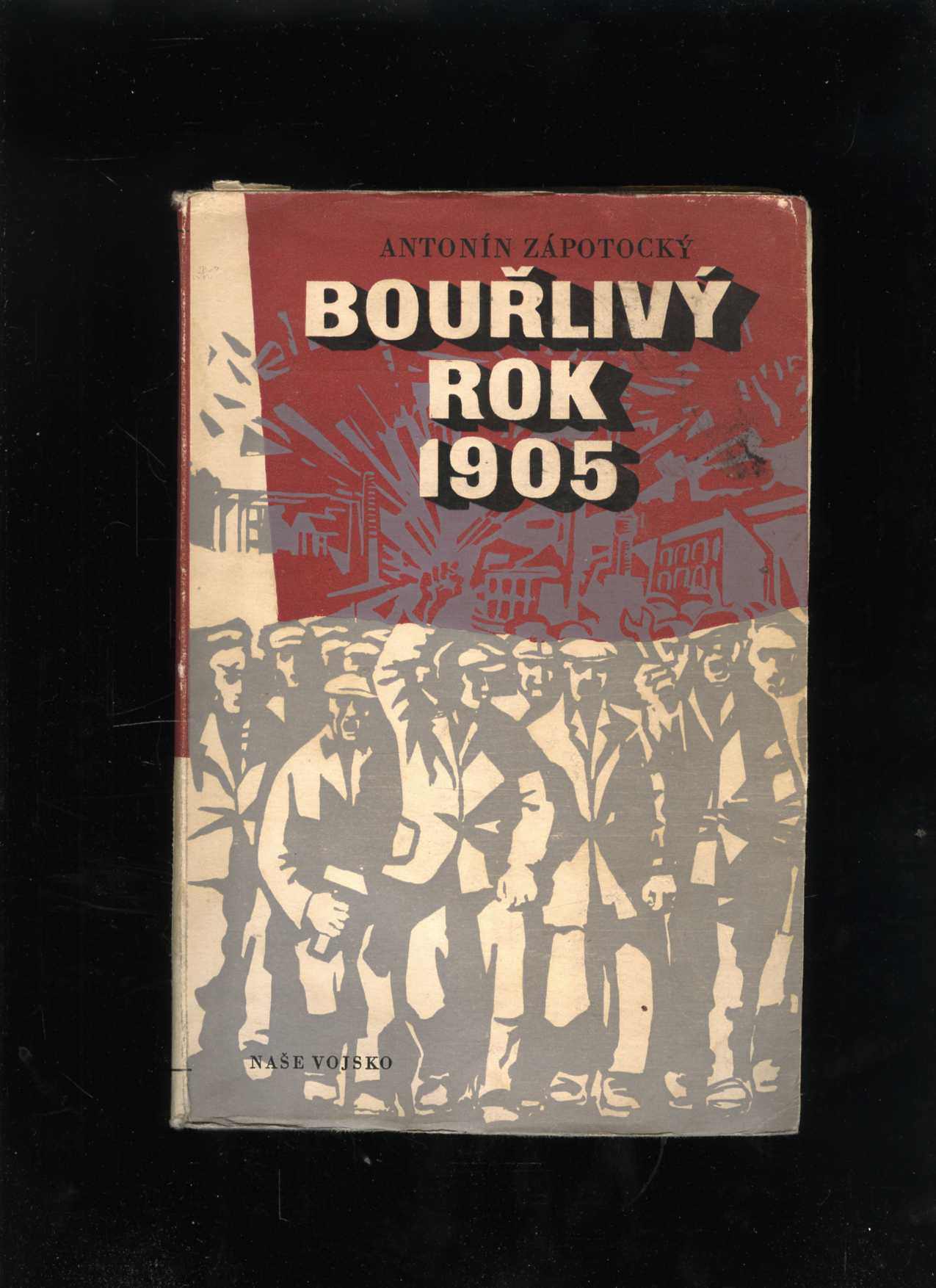 Bouřlivý rok 1905 (Antonín Zápotocký)