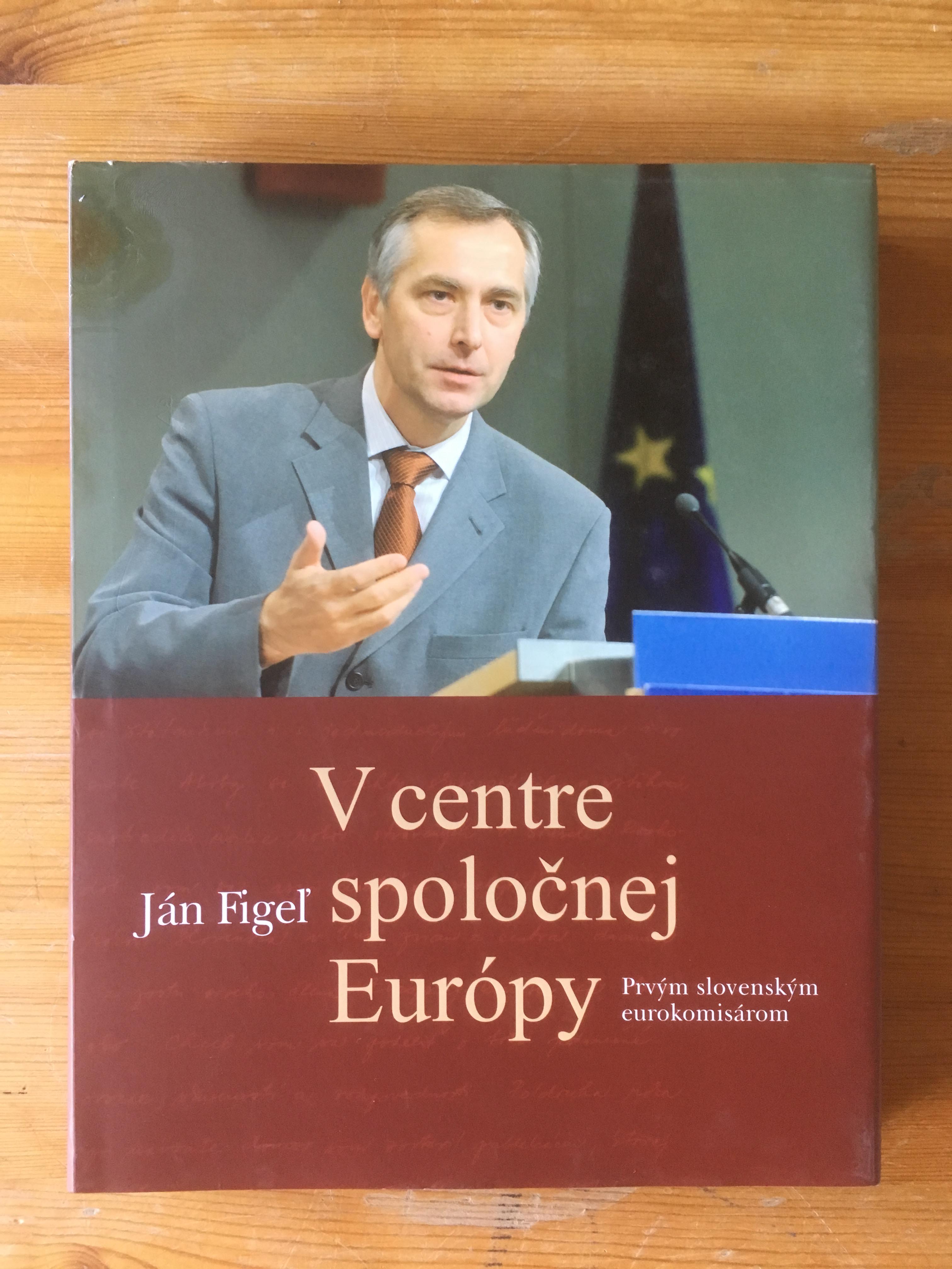 V centre spoločnej Európy (Ján Figeľ)