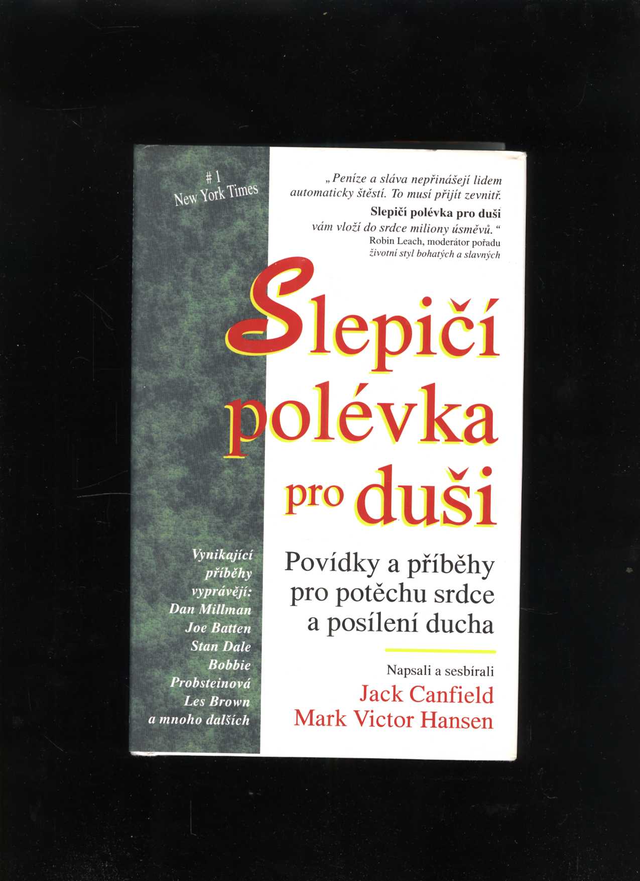 Slepičí polévka pro duši (Jack Canfield, Mark Victor Hansen)