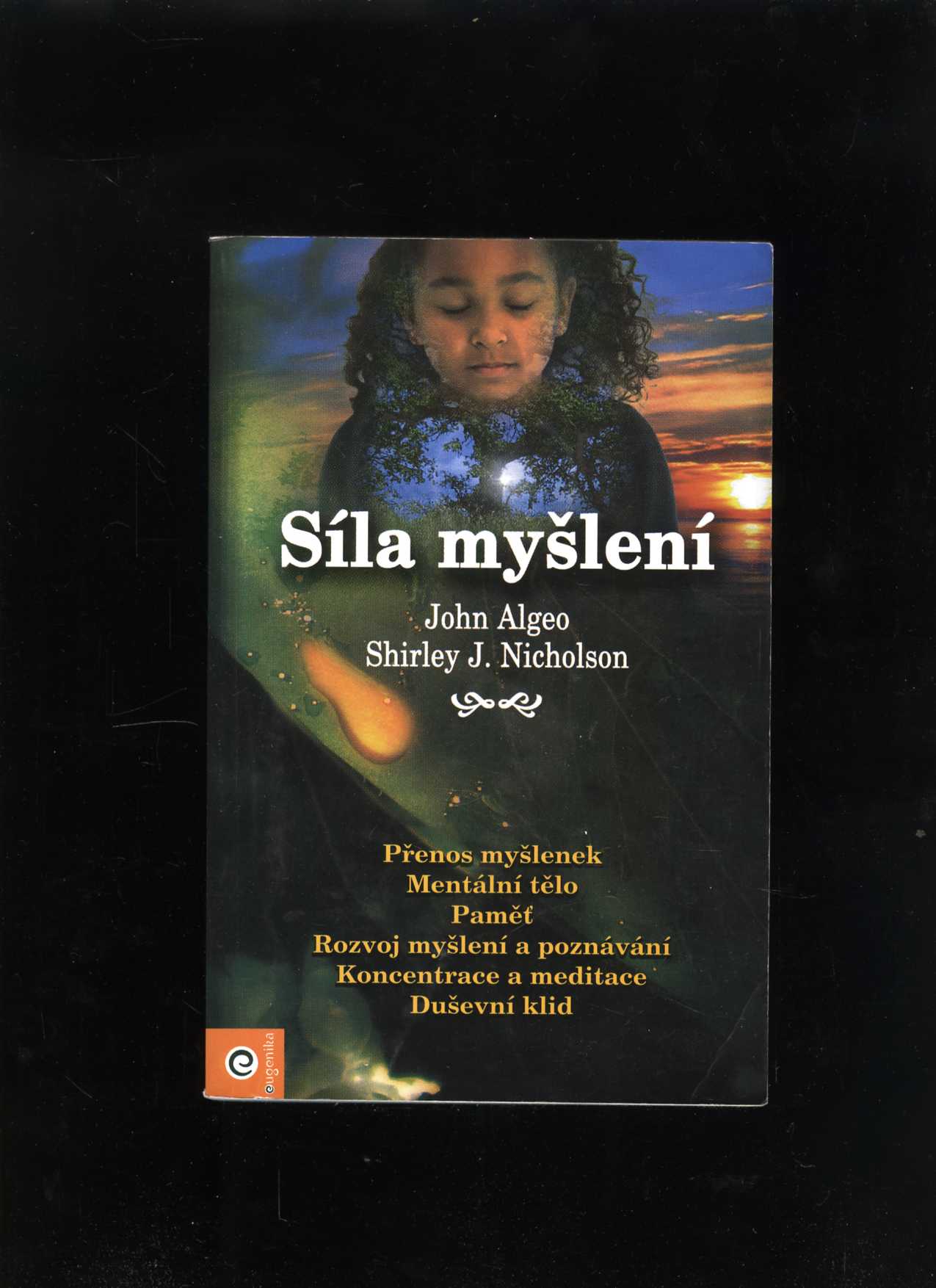 Síla myšlení (Shirley Nicholson, Annie Besant)