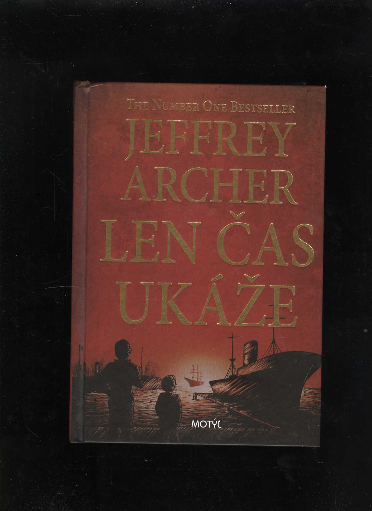 Len čas ukáže (Jeffrey Archer)