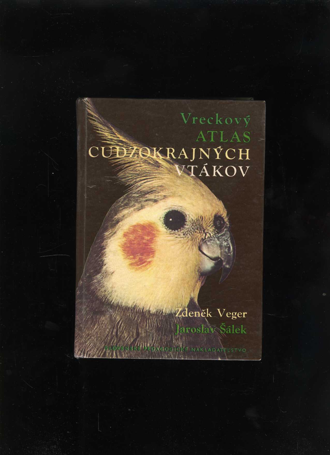 Vreckový atlas cudzokrajných vtákov (Zdeněk Veger, Jaroslav Šálek)