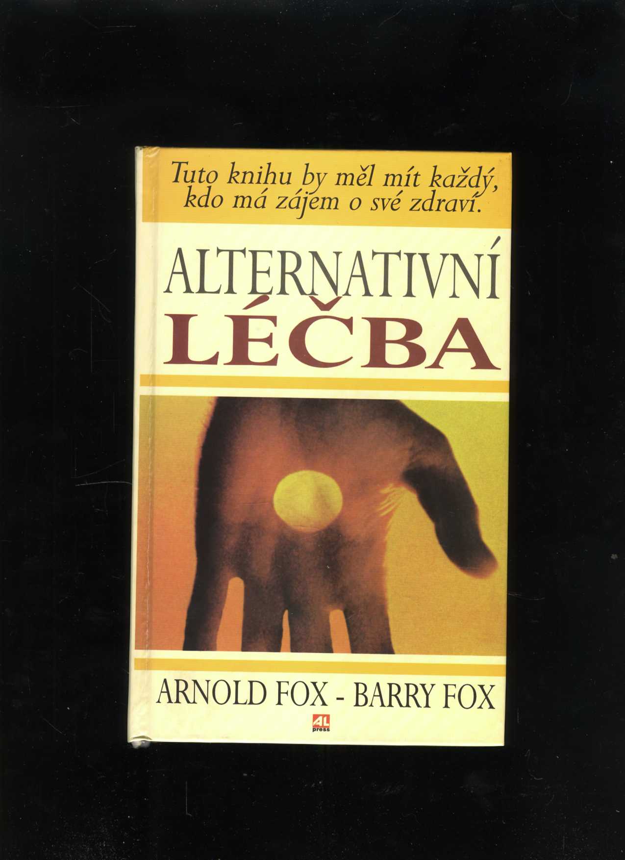 Alternativní léčba (Arnold Fox, Barry Fox)