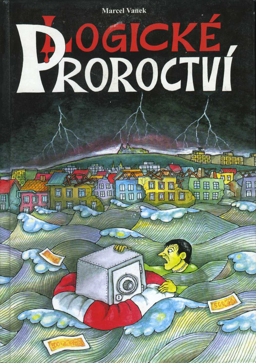 Logické proroctví (Marcel Vanek)