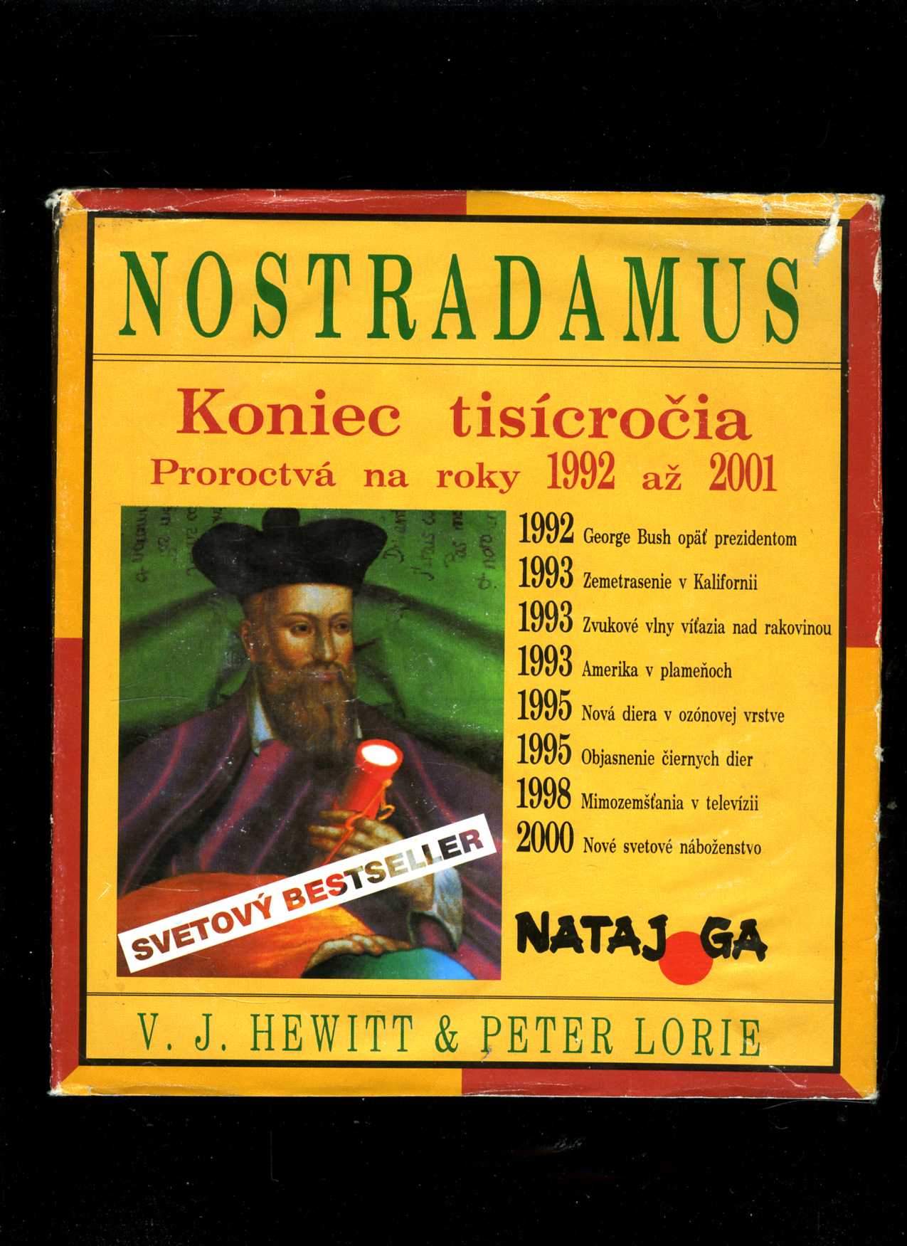 Nostradamus - Koniec tisícročia (V. J. Hewitt, Peter Lorie)