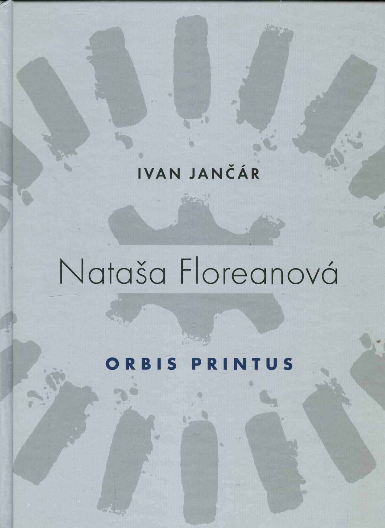 Nataša Floreanová - Orbis Printus (Ivan Jančár)