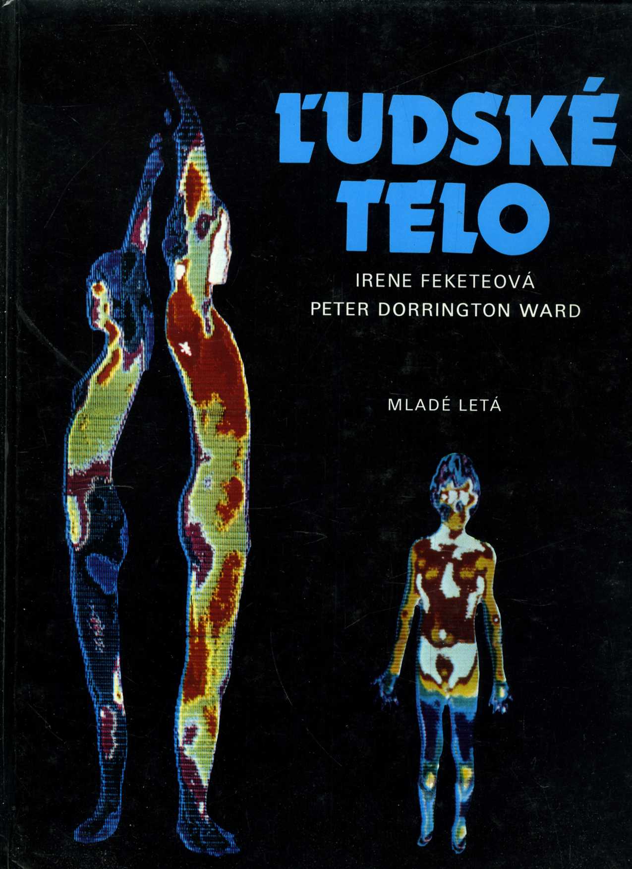 Ľudské telo (Irene Fekete)