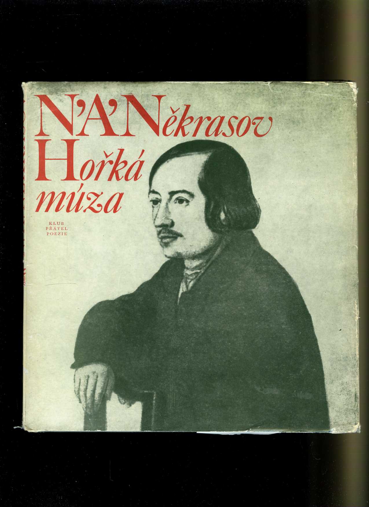  Hořká můza(Nikolaj Alexejevič Někrasov)