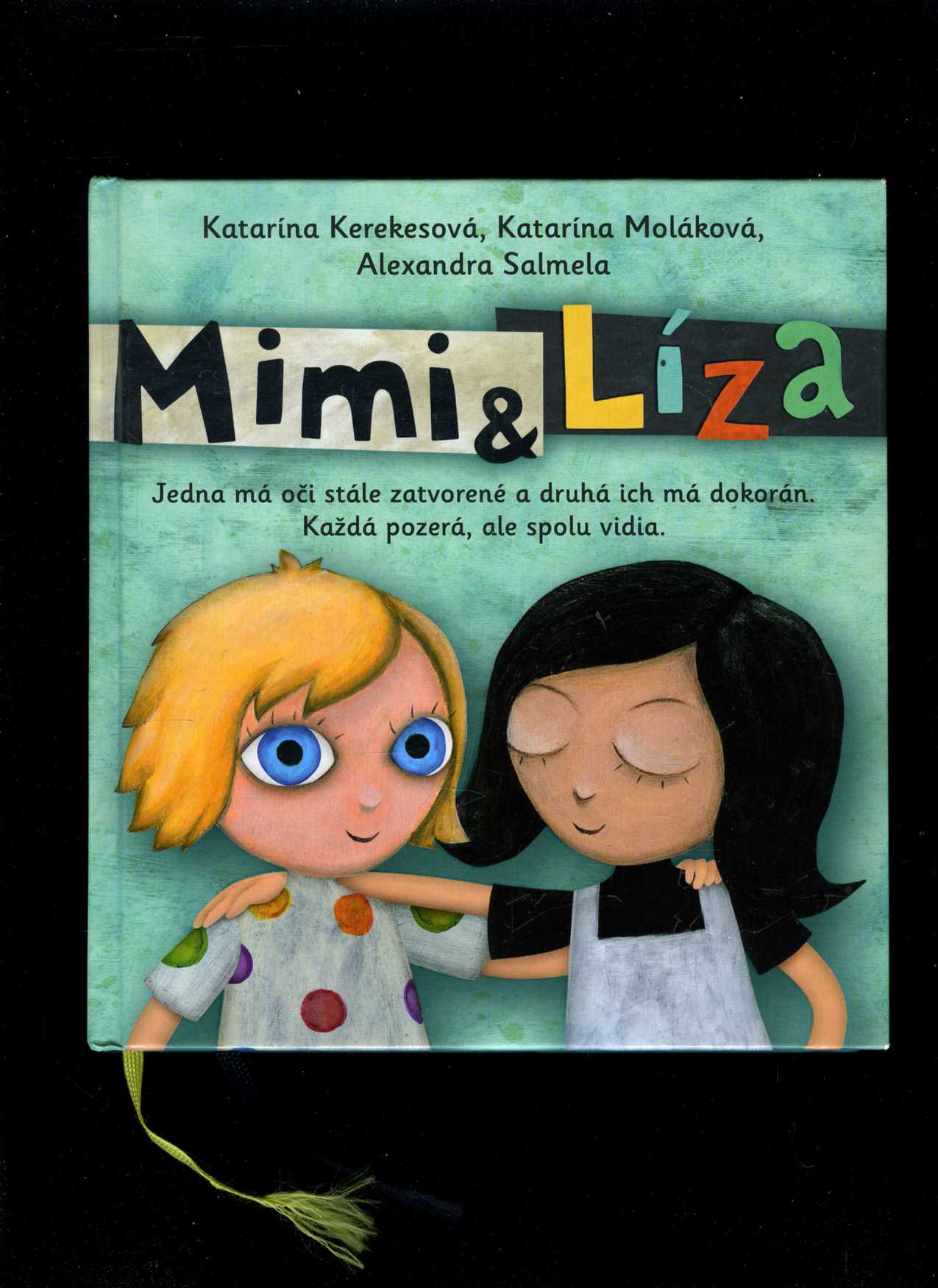 Mimi & Líza (Katarína Moláková Katarína Kerekesová Ivana Šebestová, Anna Vášová)