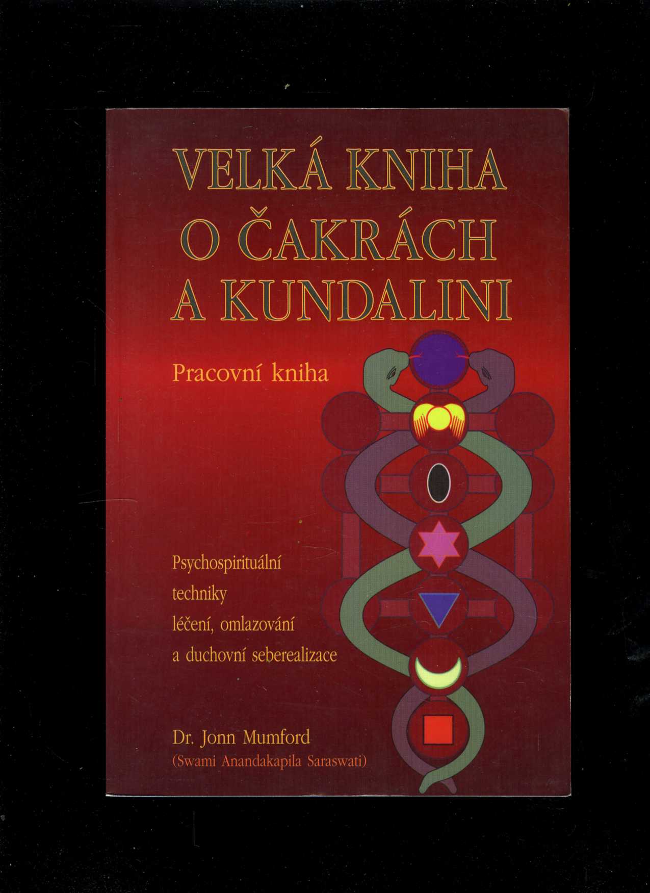 Velká kniha o čakrách a kundalini (Jonn Mumford)