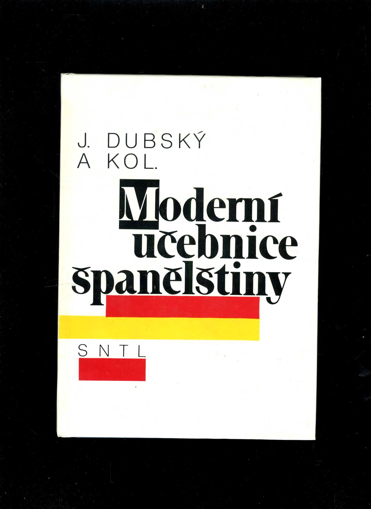 Moderní učebnice španělštiny (Josef Dubský)