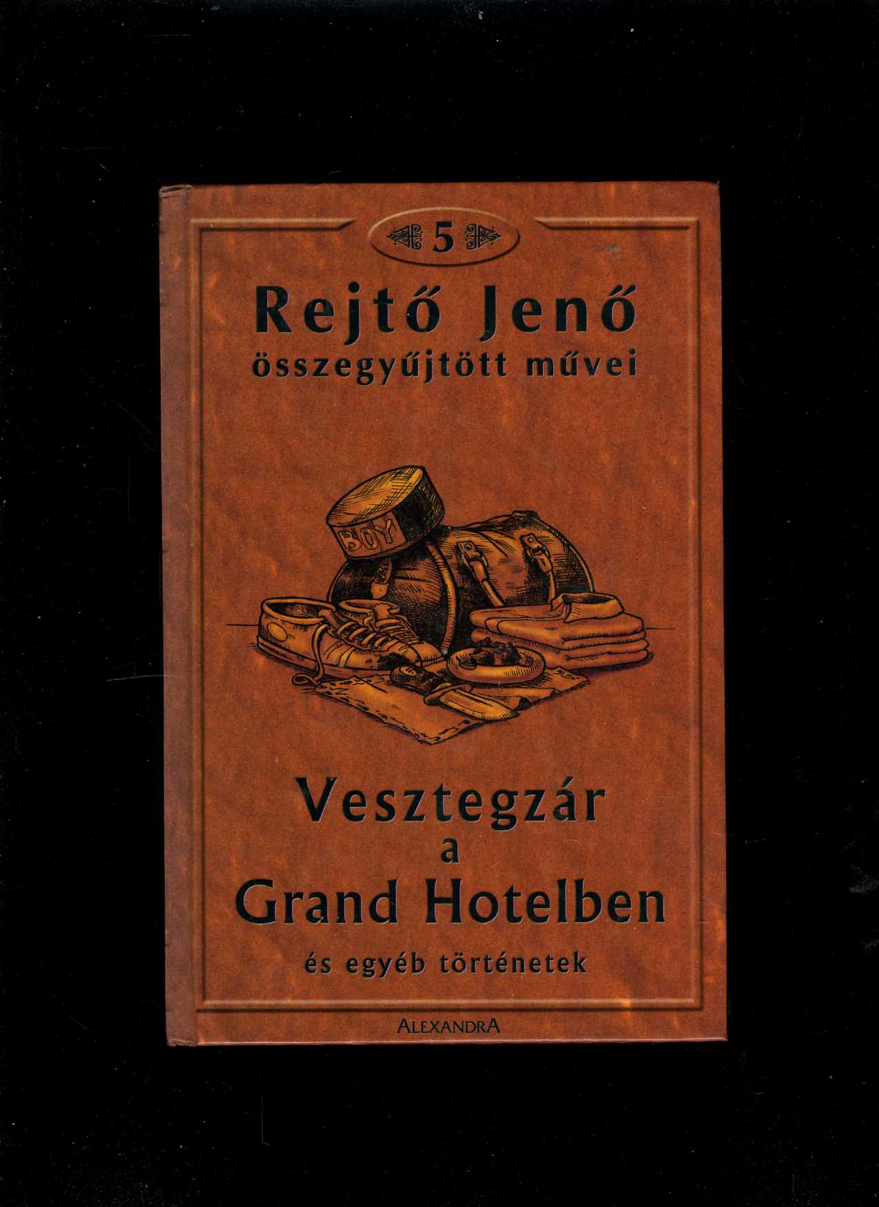 Vesztegzár ​a Grand Hotelben (Jenő Rejtő)