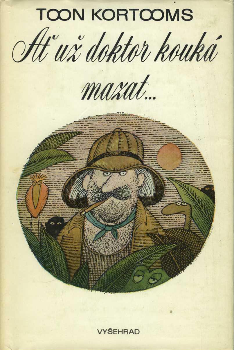 Ať už doktor kouká mazat... (Toon Kortooms)