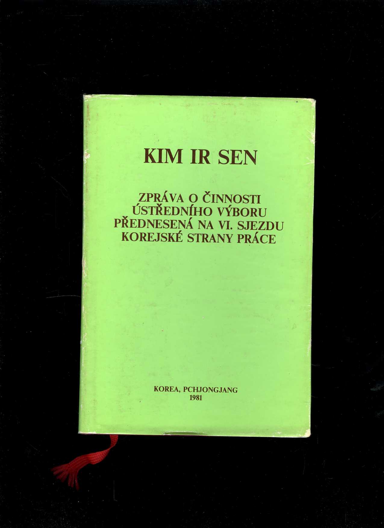 Zpráva o činnosti ústředního výboru (Kim Ir Sen)