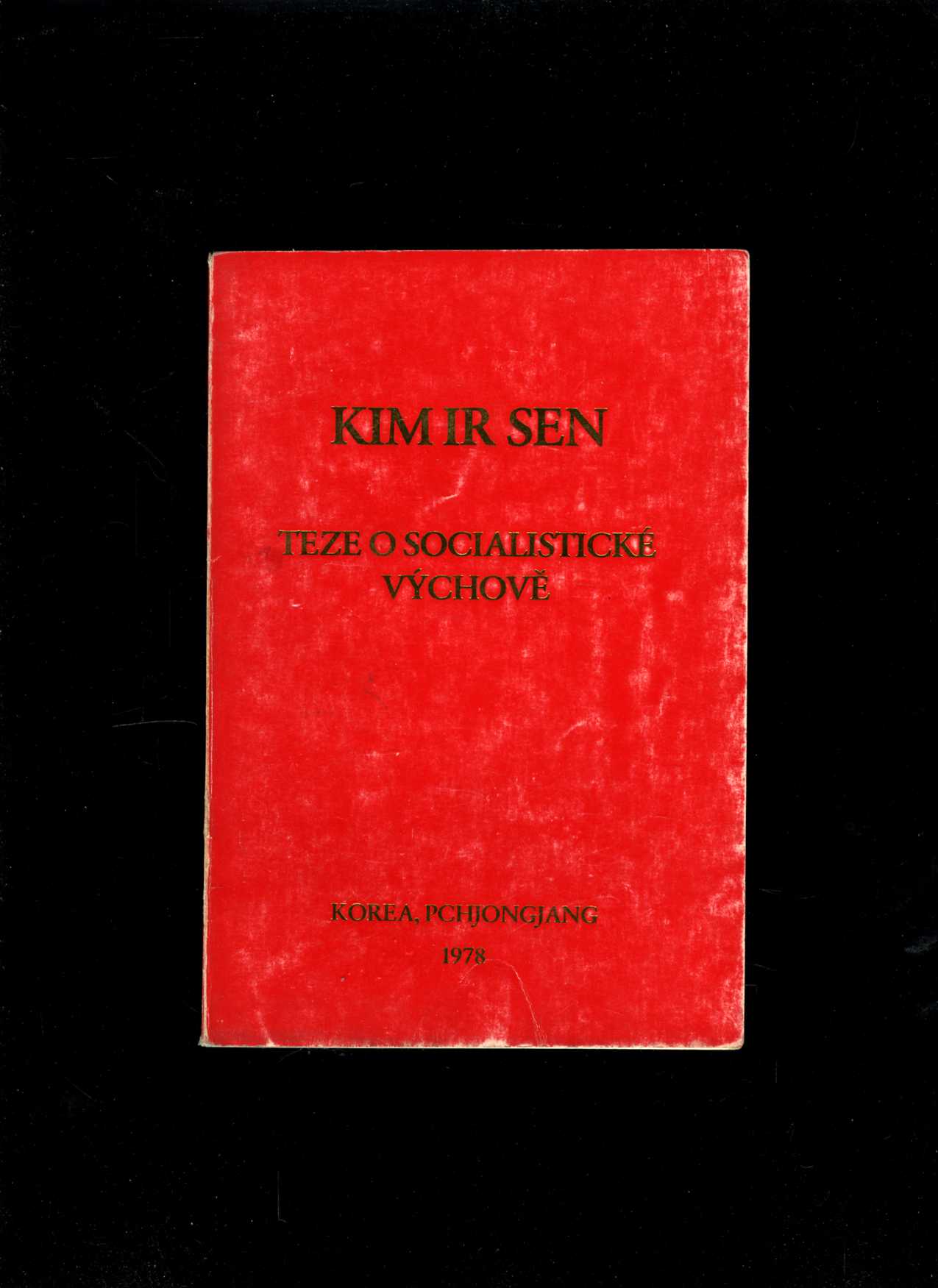 Teze o socialistické výchově (Kim Ir Sen)