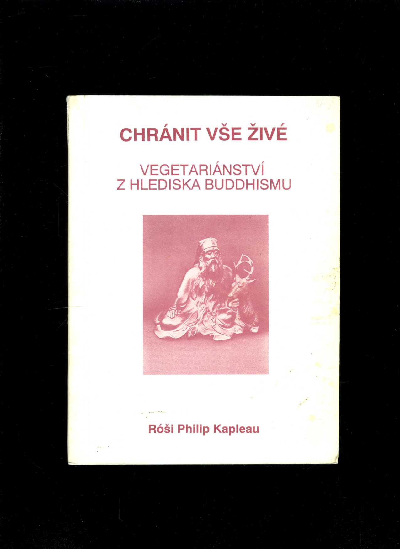Chránit vše živé (Róši Philip Kapleau)