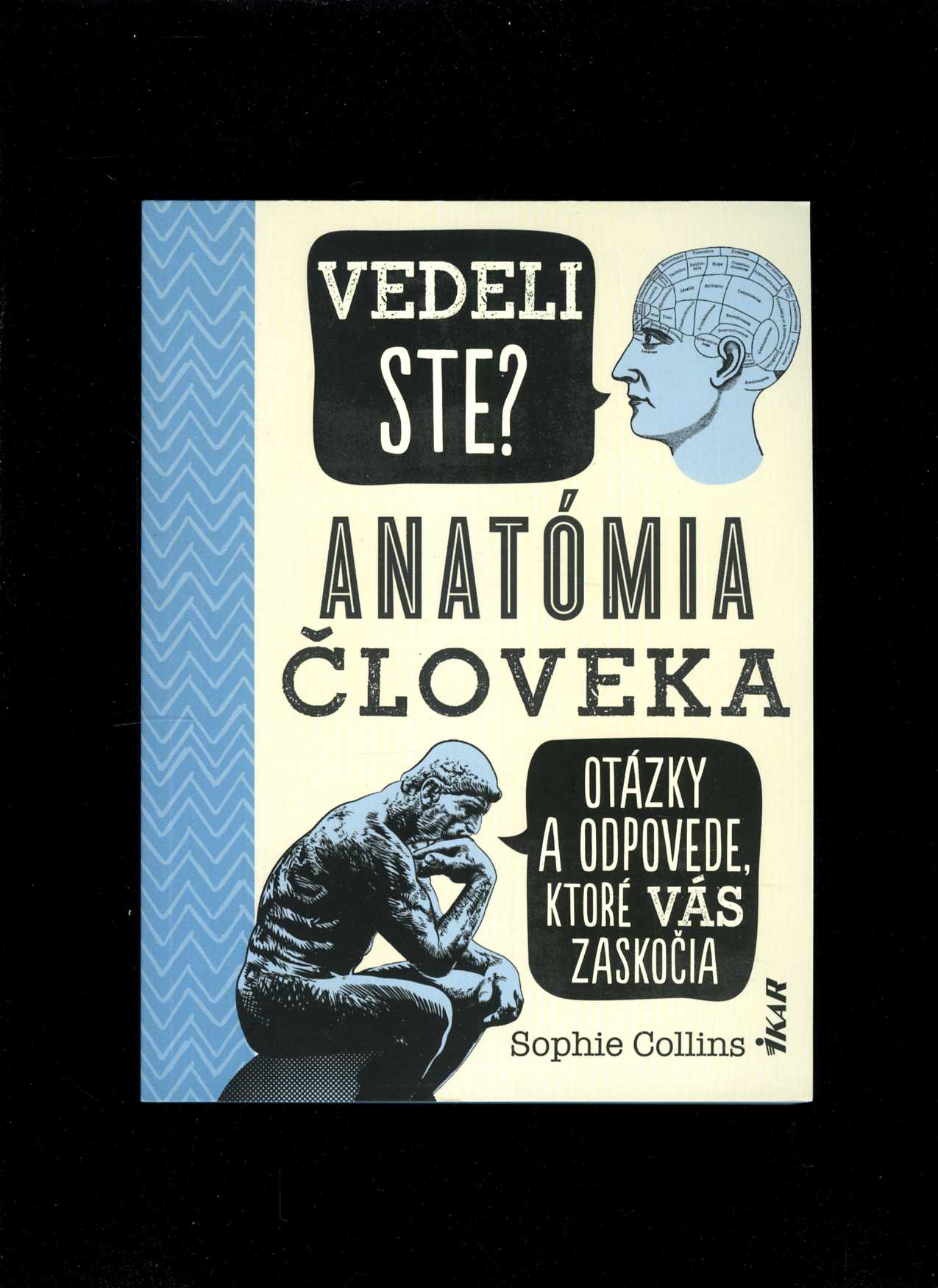 Vedeli ste? Anatómia človeka (Sophie Collins)