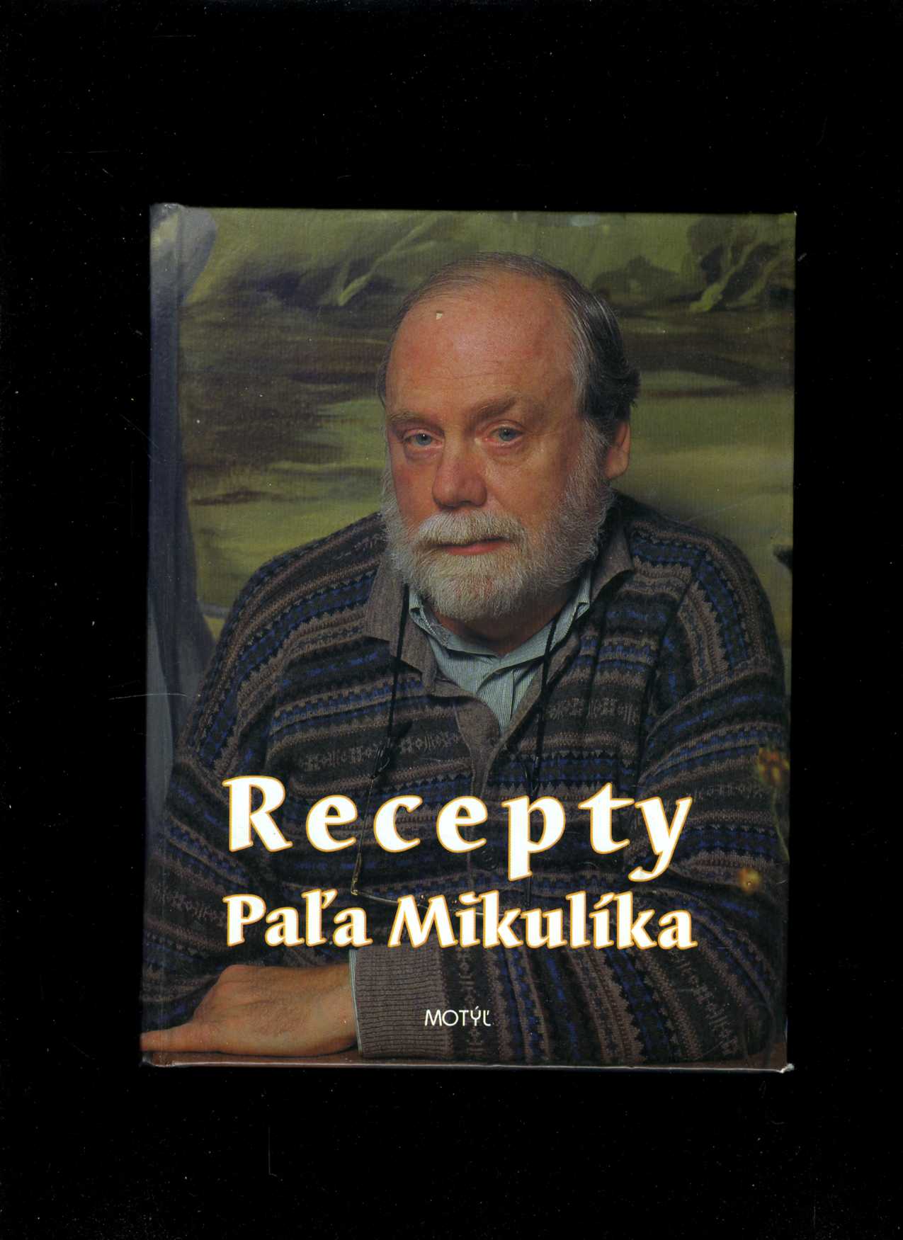 Recepty Paľa Mikulíka