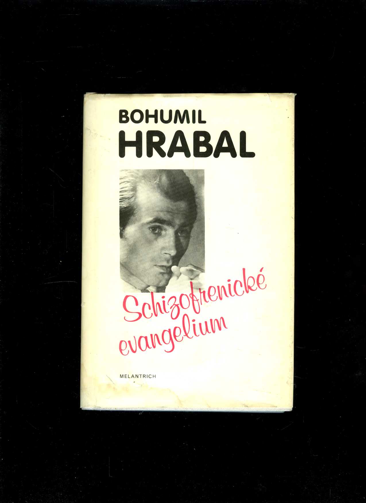 Schizofrenické evangelium (Bohumil Hrabal)