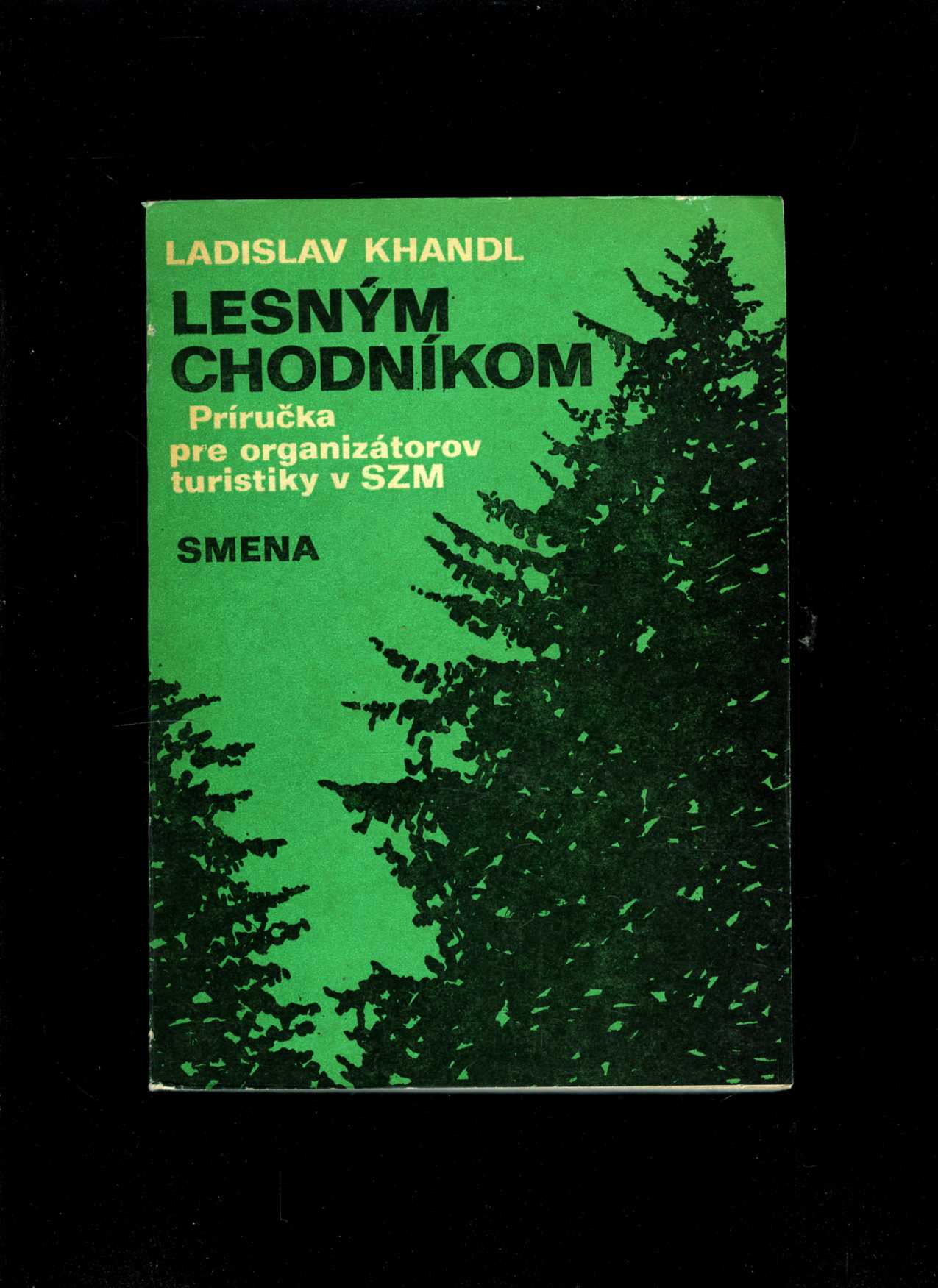 Lesným chodníkom (Ladislav Khandl)