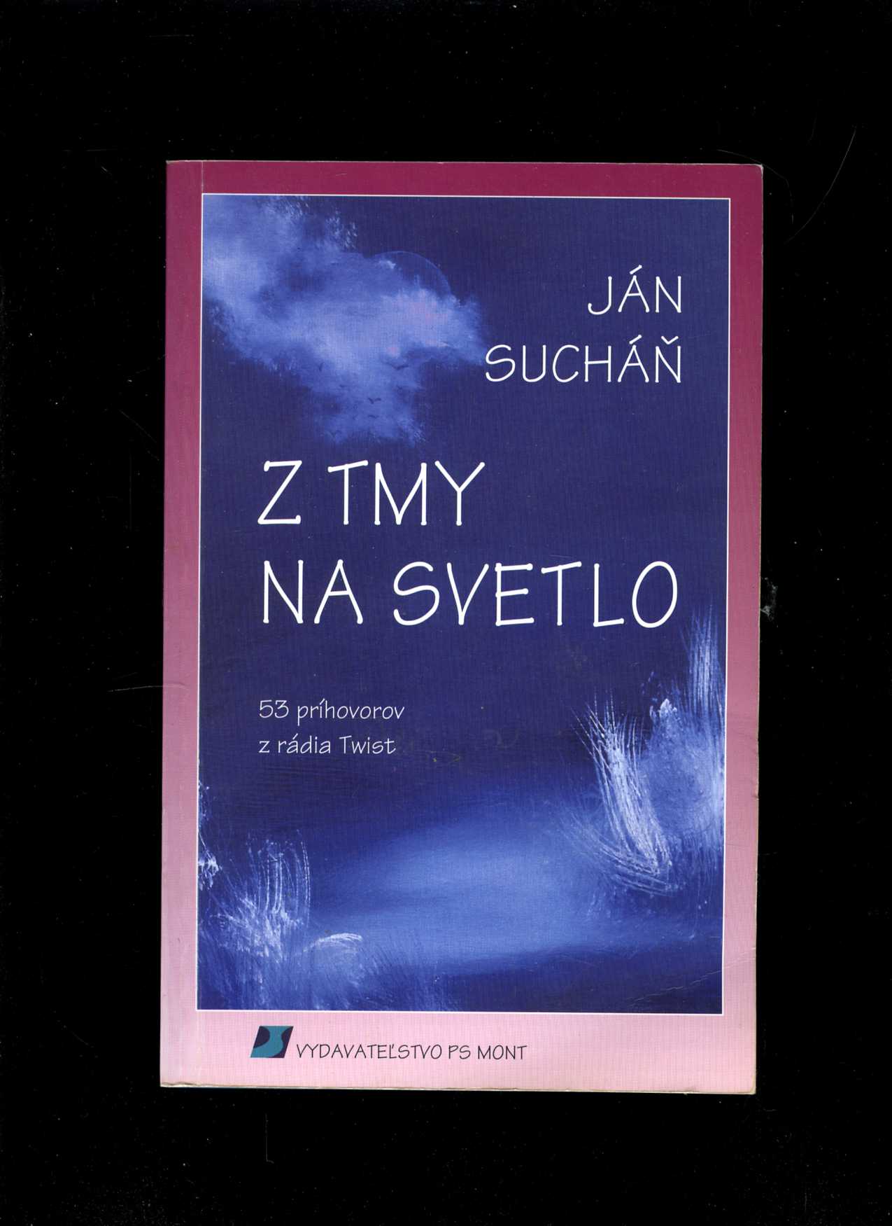 Z tmy na svetlo (Ján Sucháň)