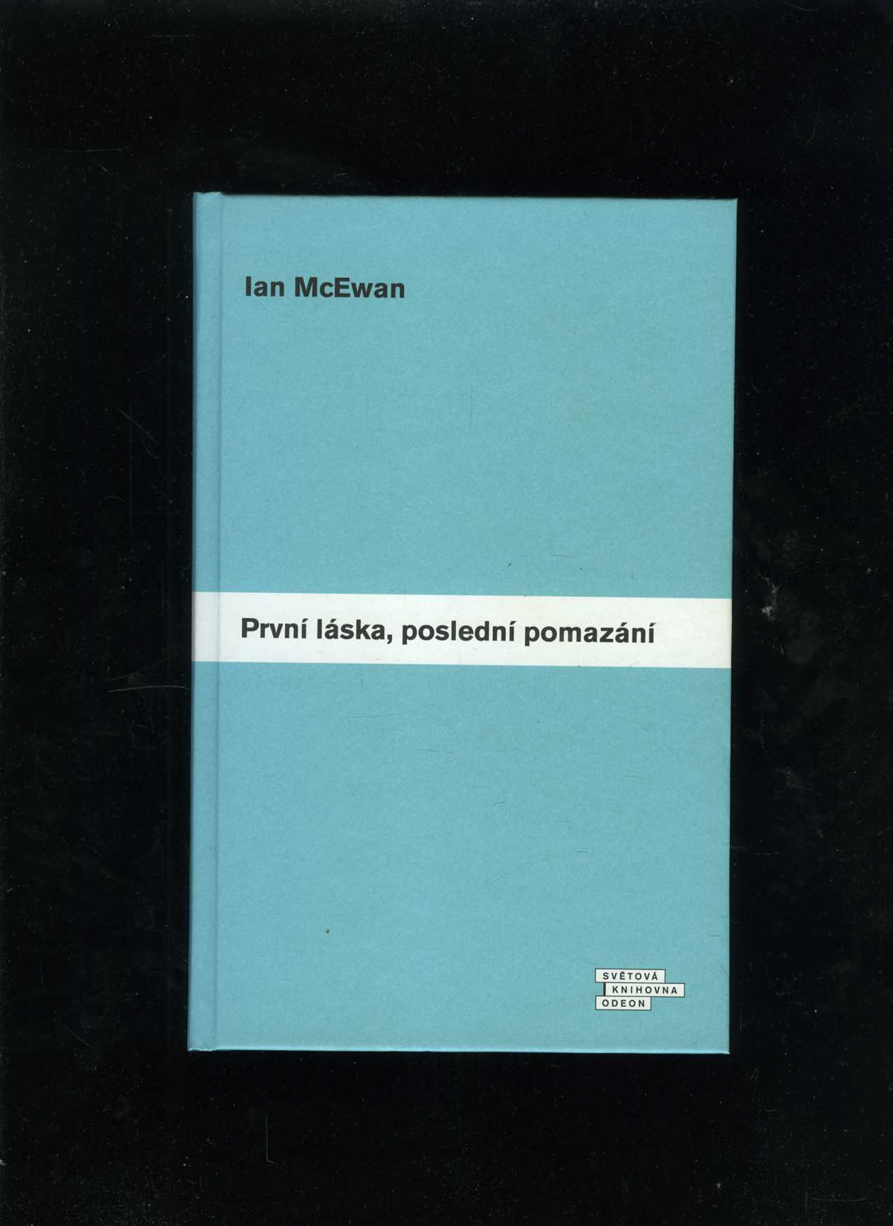 První láska, poslední pomazání (Ian McEwan)