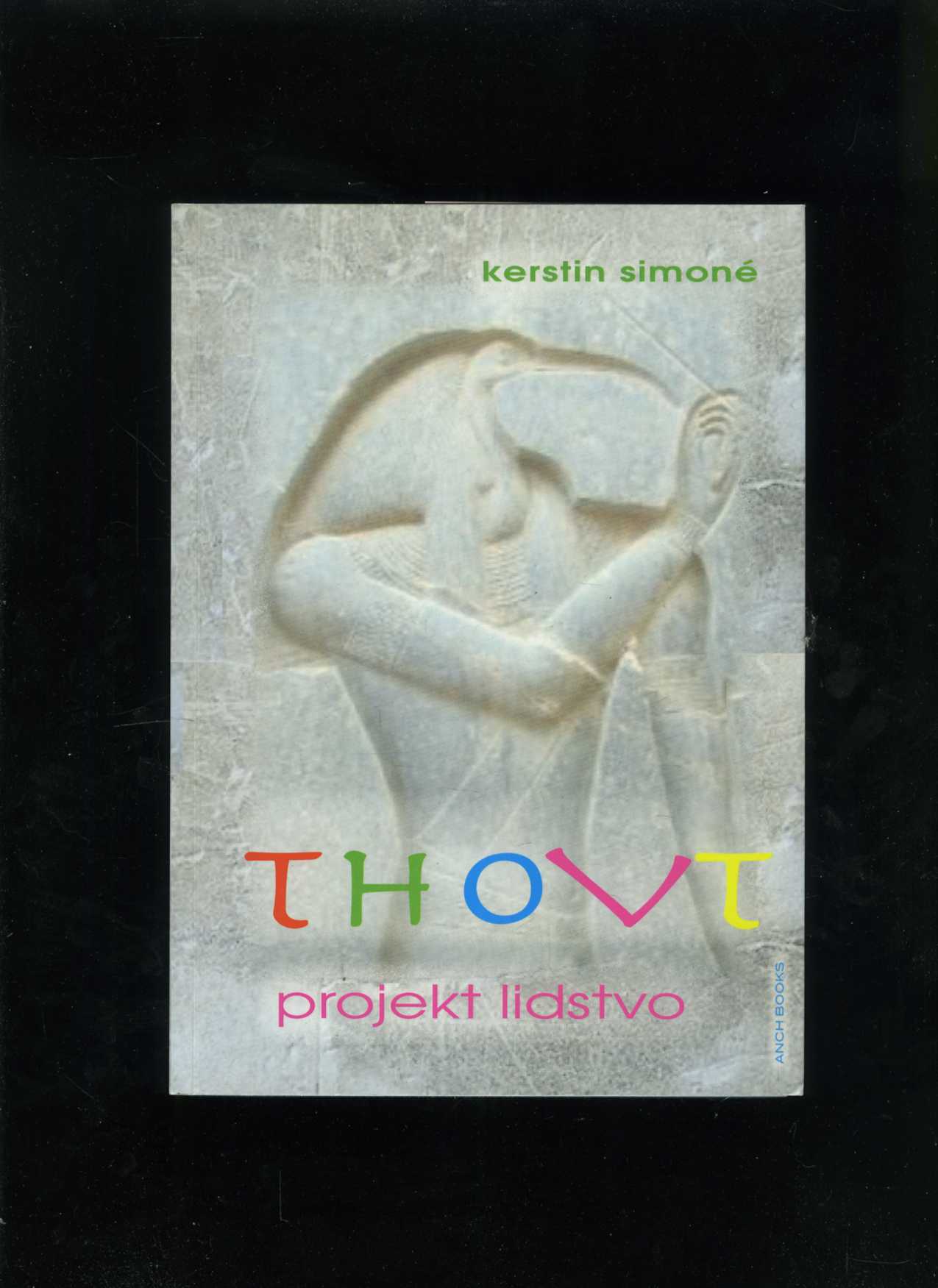 Thovt - projekt lidstvo (Kerstin Simoné)