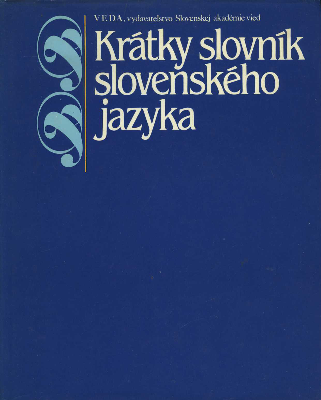 Krátky slovník slovenského jazyka (Ján Kačala)