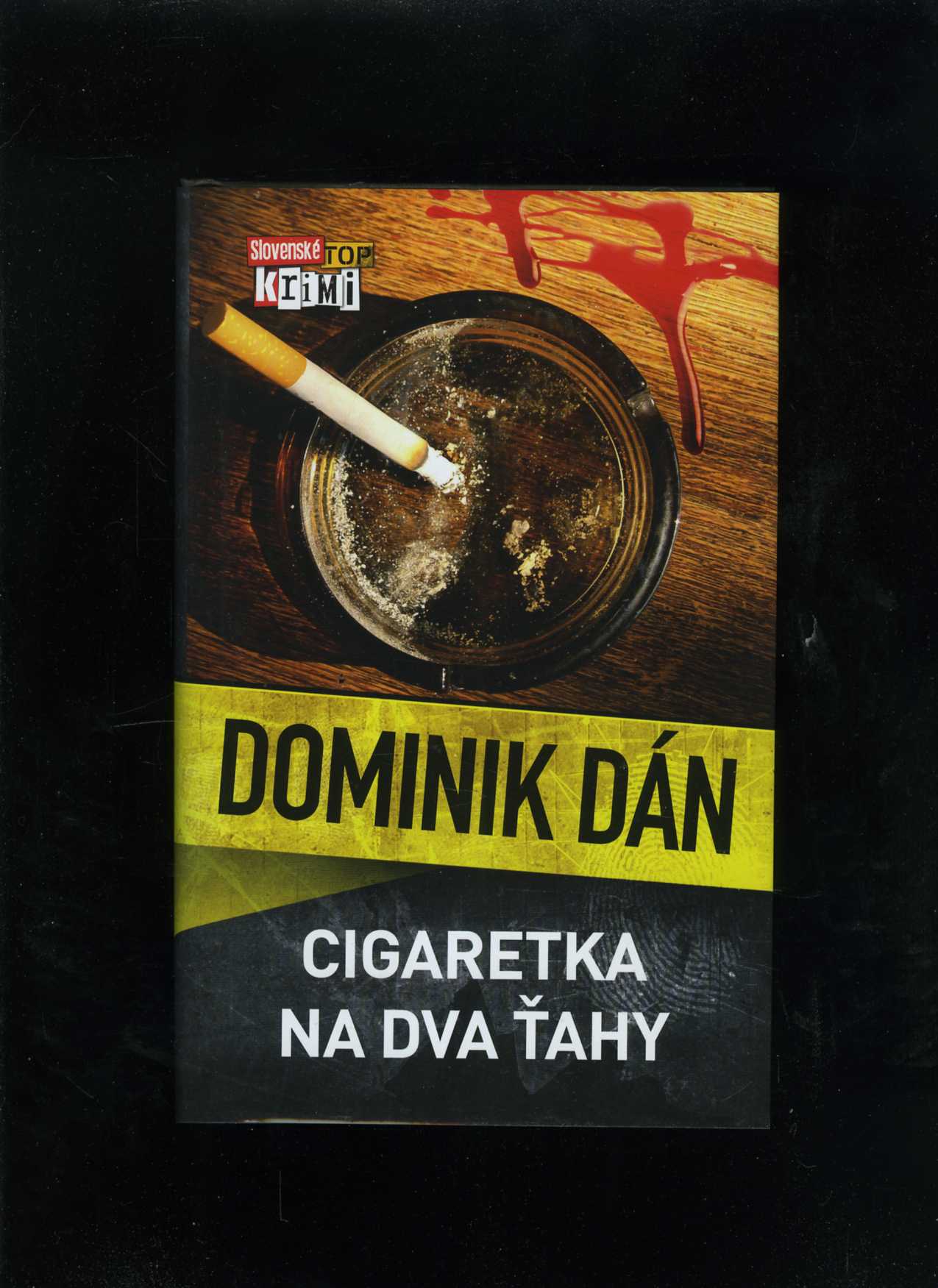 Cigaretka na dva ťahy (Dominik Dán)