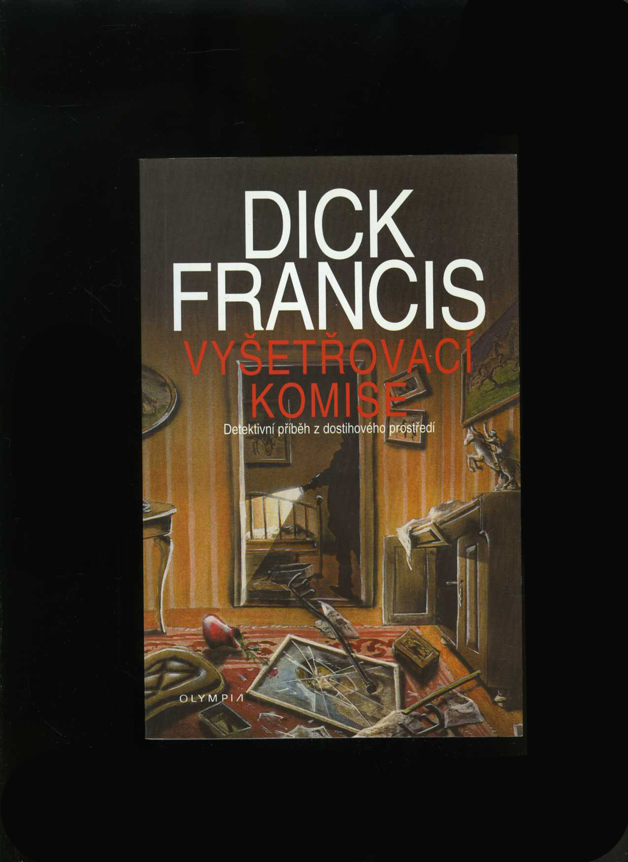 Vyšetřovací komise (Dick Francis)