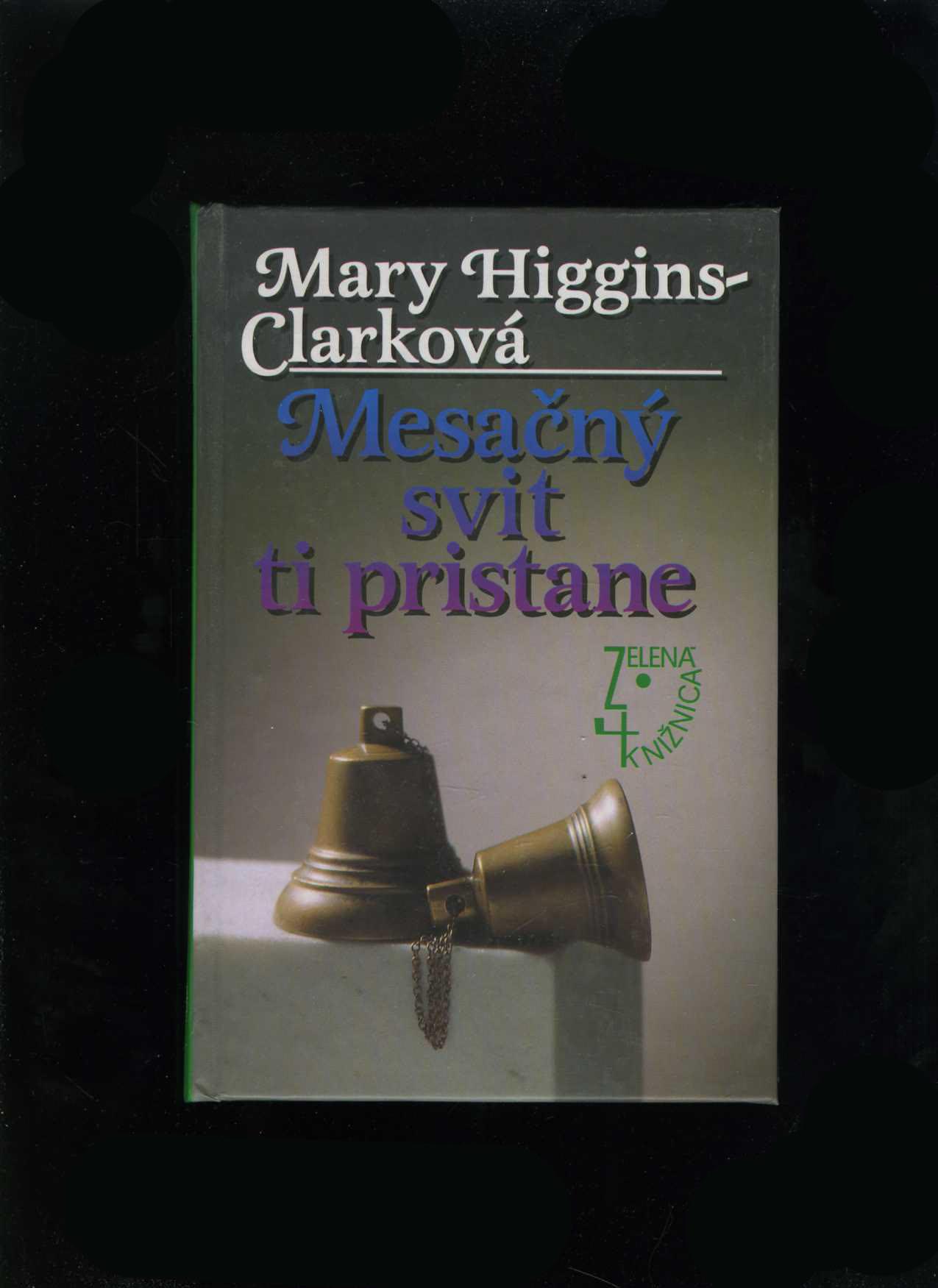 Mesačný svit ti pristane (Mary Higgins Clarková)