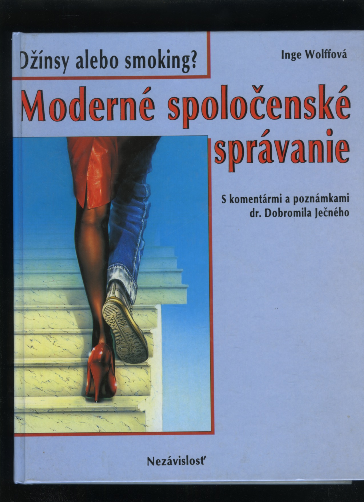 Moderné spoločenské správanie (Dobromil Ječný,  Inge Wolff)