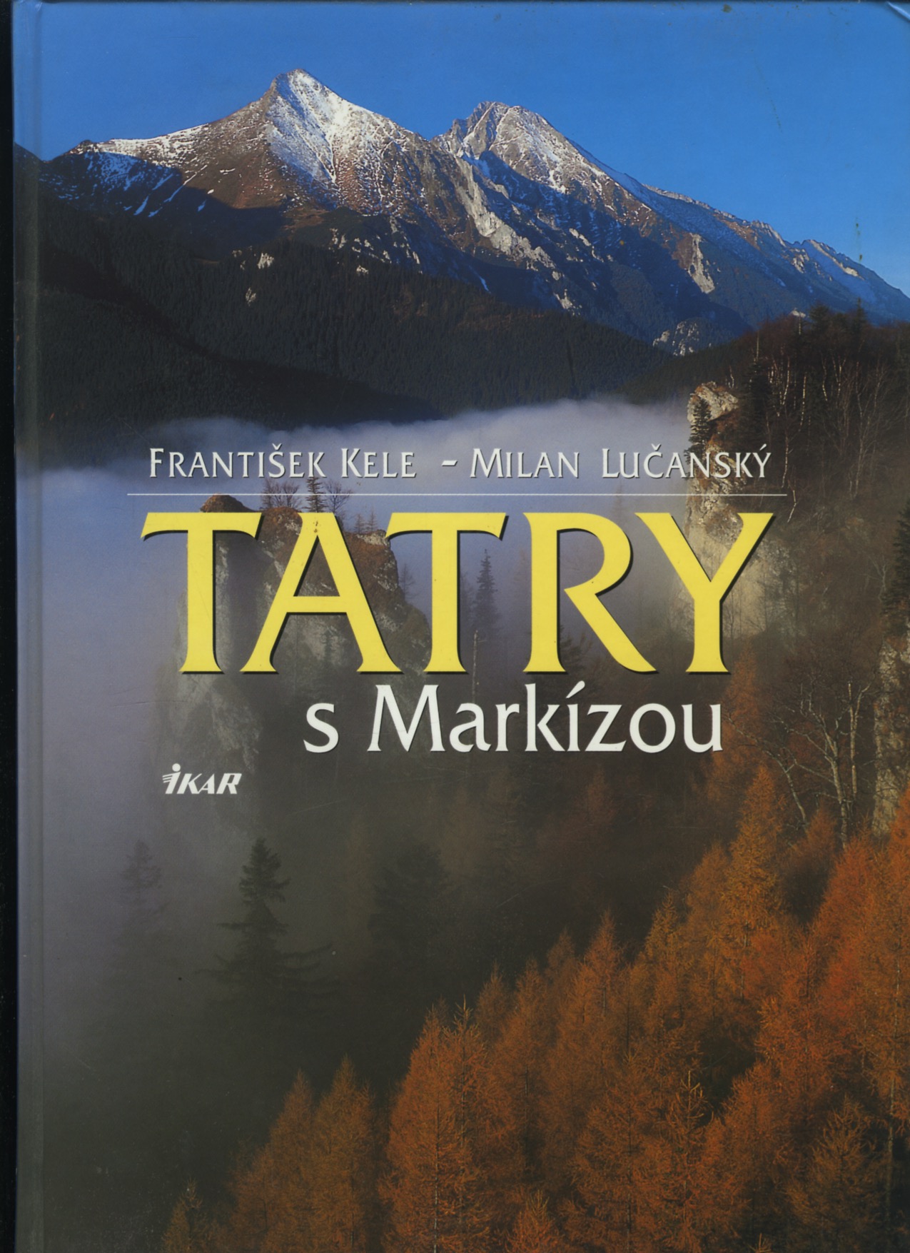 Tatry s Markízou (František Kele, Milan Lučanský)