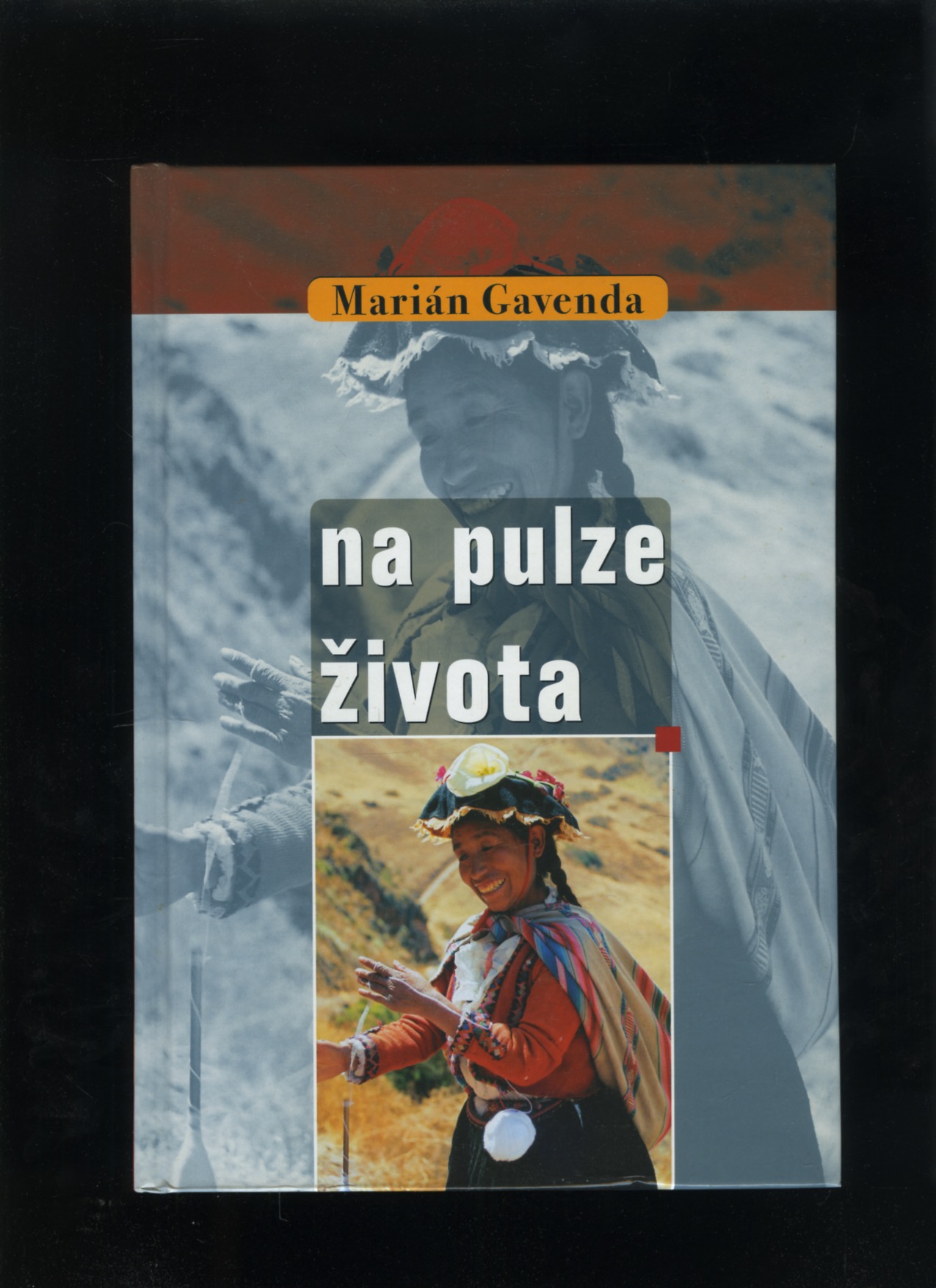 Na pulze života (Marián Gavenda)